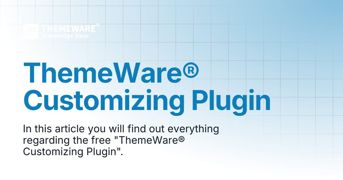 ThemeWare® Customizing Plugin | ThemeWare® Knowledge Base