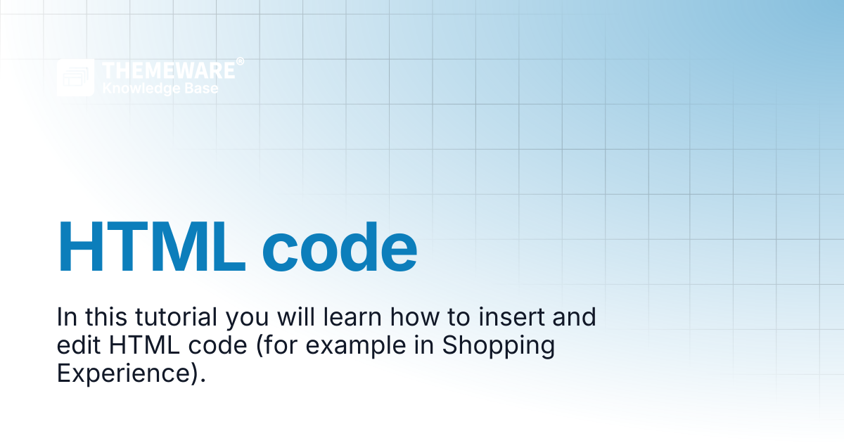 HTML code | ThemeWare® Knowledge Base